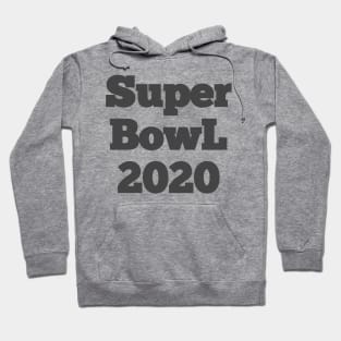 Super Bowl 2020 Tshirt Hoodie